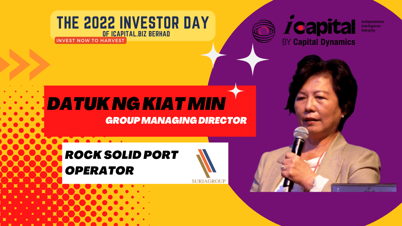 2022 Investor Day of icapital.biz Berhad: Suria Capital Holdings - Rock Solid Port Operator 
