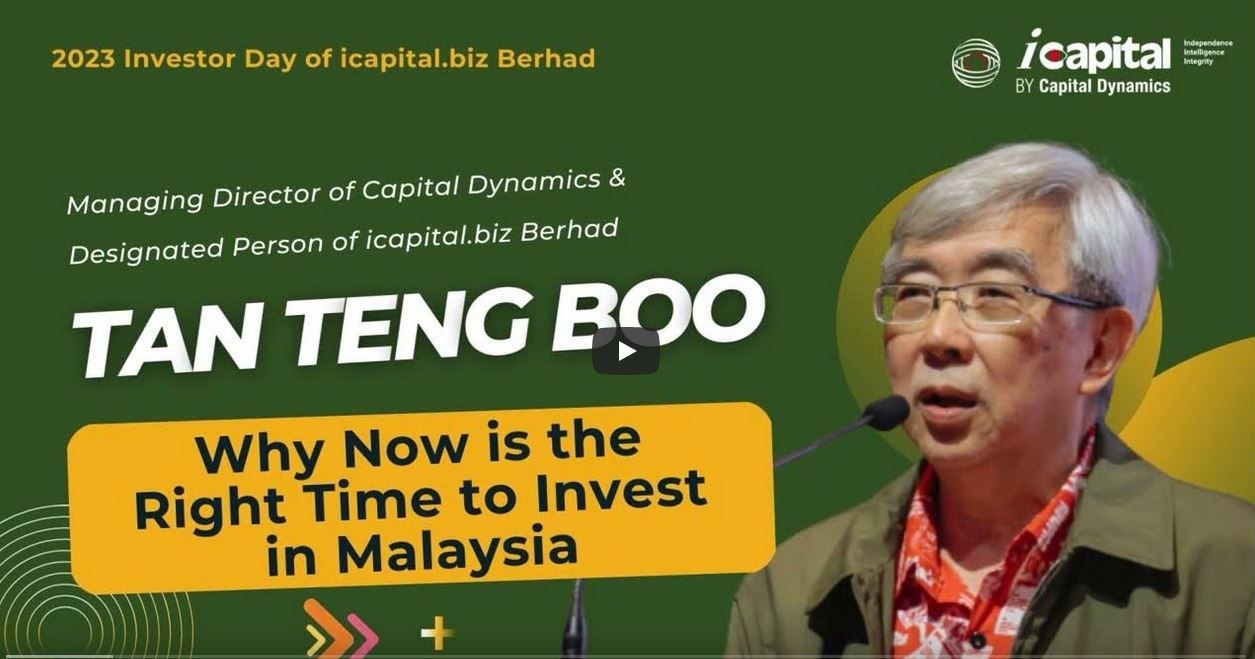 Why Now is the Right Time to Invest in Malaysia by Tan Teng Boo