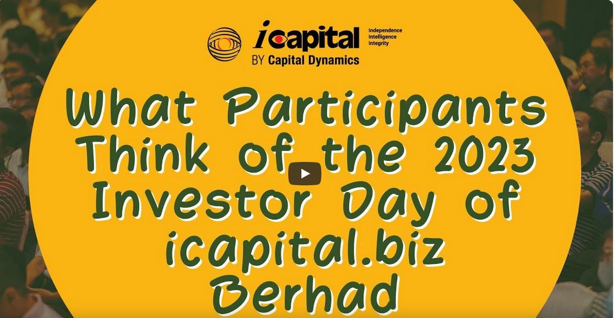 What Participants Think of the 2023 Investor Day of iCapital.biz Berhad